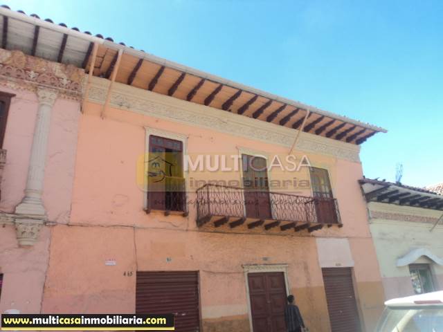 Casa Antigua en Venta a crédito sector Centro Histórico Cuenca-Ecuador