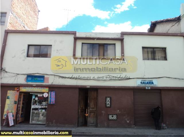 Casa en Venta a Crédito por remodelar Sector Centro de la Ciudad  Cuenca-Ecuador